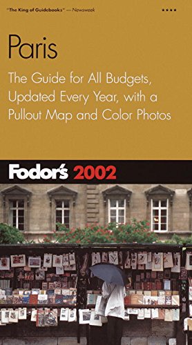 9780679008576: Fodor's Paris 2002: The Guide for All Budgets, Updated Every Year, with a Pullout Map and Color Photos (Travel Guide)