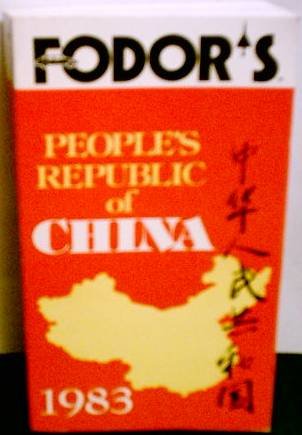 Beispielbild fr Fodor's People's Republic of China, 1983 zum Verkauf von Top Notch Books