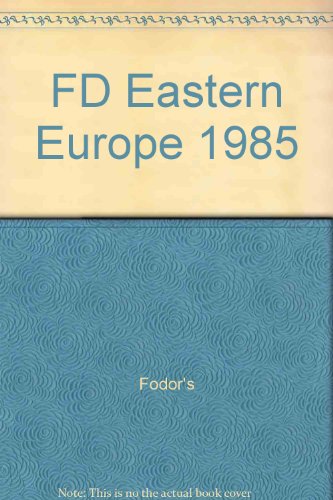 FD Eastern Europe 1985 (9780679011088) by Fodor's