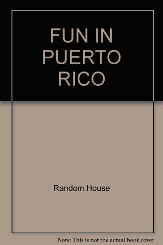 Fun in Puerto Rico (9780679011798) by Random House