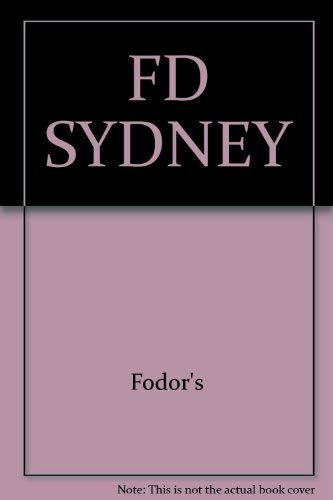 Stock image for Fodor's Sydney for sale by Top Notch Books