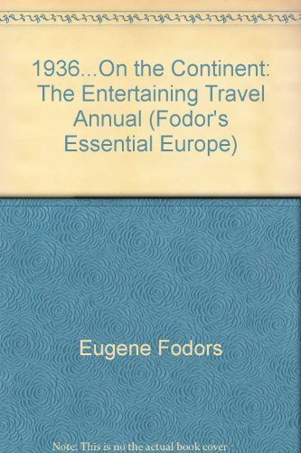 Eugene Fodor's 1936. On the Continent: Facsimile Edition