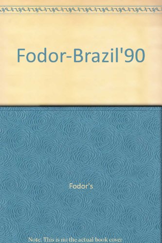 9780679017486: Brazil 1990 (Fodor's travel guides) [Idioma Ingls]