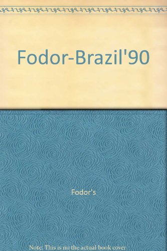 Fodor-Brazil'90 (9780679017486) by Fodor's