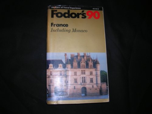 Stock image for France 1990 (Fodor's travel guides) for sale by AwesomeBooks