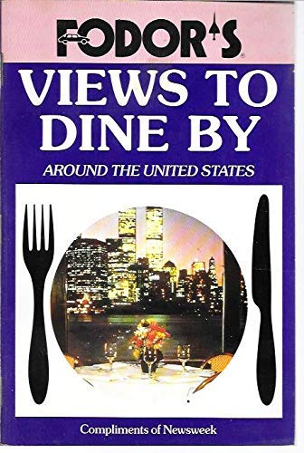 Stock image for Views to Dine By for sale by Wonder Book