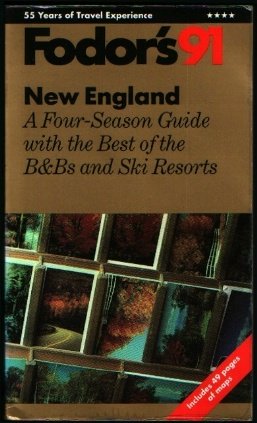 Beispielbild fr Fodors New England 91: A Four-Season Guide with the Best of the BandBS and Ski Resorts zum Verkauf von Reuseabook