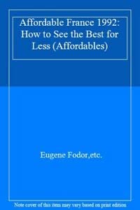 9780679021391: Affordable France: How to See the Best for Less (Affordables) [Idioma Ingls]