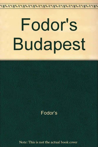 Fodor's Budapest (9780679021810) by Fodor's