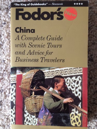 Beispielbild fr China: The Complete Guide with Scenic Tours and Advice for Business Travelers zum Verkauf von Wonder Book