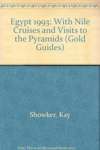 Beispielbild fr Egypt: A Complete Guide with Nile Cruises and Visits to the Pyramids by Kay Showker zum Verkauf von Wonder Book