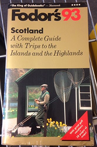 Beispielbild fr Fodor's Scotland '93 : With Trips Through the Highlands and the Islands zum Verkauf von Better World Books