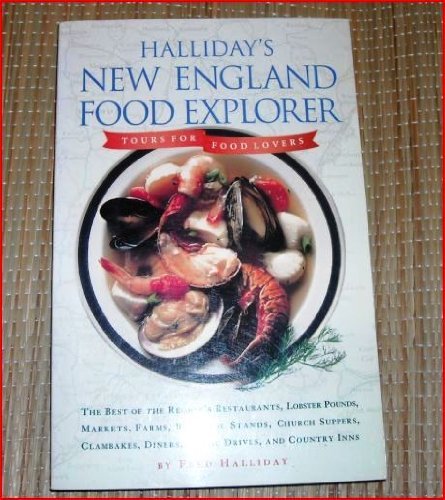 Halliday's New England Food Explorer (9780679024132) by Halliday, Fred