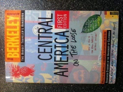 9780679024415: Central America on the Loose (Berkeley Guides: The Budget Traveller's Handbook) [Idioma Ingls]