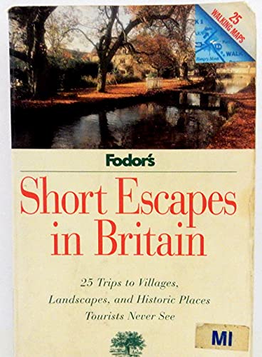 Beispielbild fr Short Escapes In Britain: 25 Trips to the Villages, Landscapes, and Historic Places Tourists Never See By Bruce Bolger & Gary Stoller (1st ed) zum Verkauf von Wonder Book