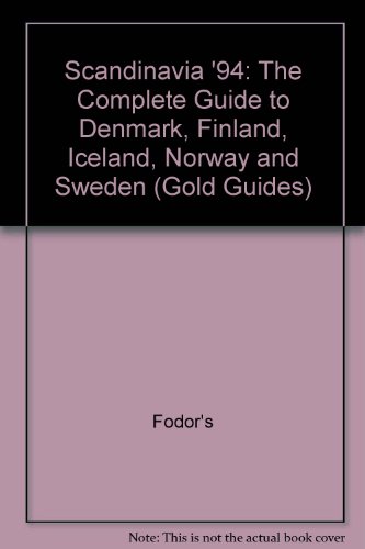 Imagen de archivo de Scandinavia '94 : The Complete Guide to Denmark, Finland, Iceland, Norway and Sweden a la venta por Better World Books