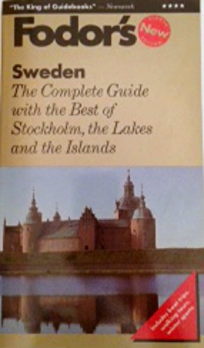 Stock image for Sweden: The Complete Guide with the Best of Stockholm, the Lakes and the Islands (Fodor's Travel Guides) for sale by Wonder Book