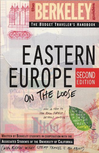 Beispielbild fr Eastern Europe on the Loose 1994 (Berkeley Guides: The Budget Travellers Handbook) zum Verkauf von Reuseabook