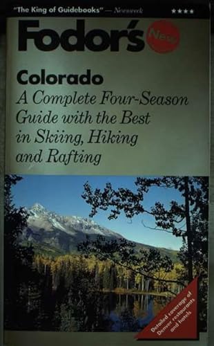 9780679026334: Colorado: The Complete 4 Season Guide with Denver and the Best in Skiing, Hiking, Rafting (Gold Guides)