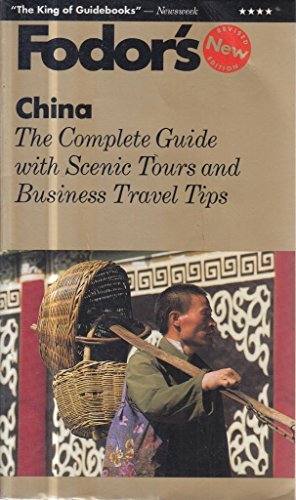 Stock image for China: The Complete Guide with Scenic Tours and Business Travel Tips (Gold Guides) for sale by Wonder Book