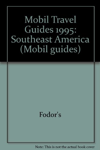 Stock image for Mobil Travel Guide 1996 Southeast: Alabama, Florida, Georgia, Kentucky, Mississippi and Tennessee for sale by Top Notch Books