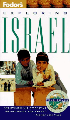 Beispielbild fr Fodor's Exploring Israel (1st Edition) zum Verkauf von Anybook.com