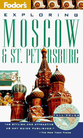 Exploring Moscow & St. Petersburg (9780679030133) by Fodor's