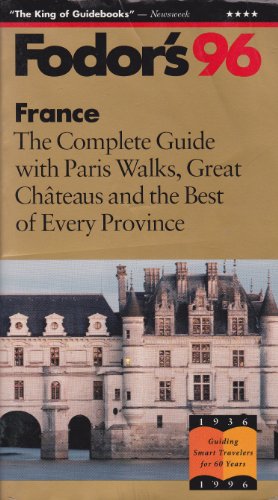 Stock image for France: The Complete Guide with Paris Walks and the Best of Every Region (Gold Guides) for sale by AwesomeBooks