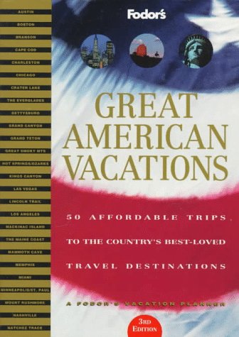 Beispielbild fr Great American Vacations: 50 Affordable Trips to the Country's Best-loved Travel Destinations (Vacation planners) zum Verkauf von WorldofBooks