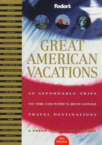 Stock image for Great American Vacations: Travel the U. S. In Your DeVille for sale by Top Notch Books