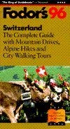 Beispielbild fr Switzerland 1996: The Complete Guide with Mountain Drives, Alpine Hikes and City Walking Tours (Gold Guides) zum Verkauf von AwesomeBooks