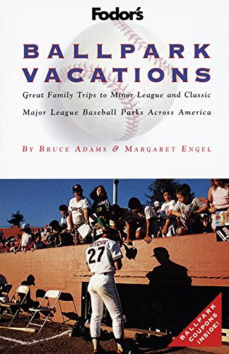 Stock image for Ballpark Vacations: Great Family Trips to Minor League and Classic Major League Ballparks Across Ame rica (1st ed) for sale by BookHolders