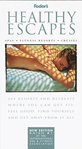 Stock image for Healthy Escapes, Spas, Fitness Resorts, Cruises for sale by Vashon Island Books