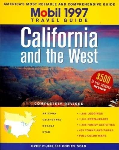 Stock image for Mobil: California and the West 1997 (MOBIL TRAVEL GUIDE NORTHERN CALIFORNIA ( FRESNO AND NORTH)) for sale by HPB-Diamond