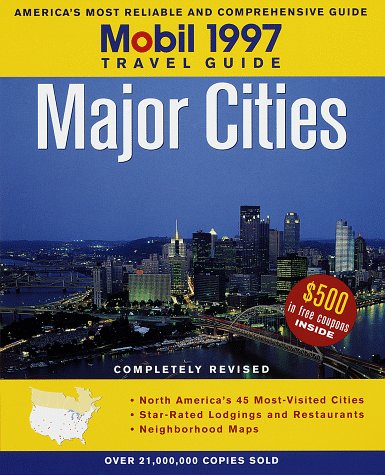 Imagen de archivo de Mobil Travel Guide: Major Cities 1997 a la venta por Vashon Island Books