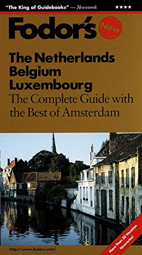 Stock image for The Netherlands, Belgium, Luxembourg (Fodor's Gold Guides) for sale by SecondSale