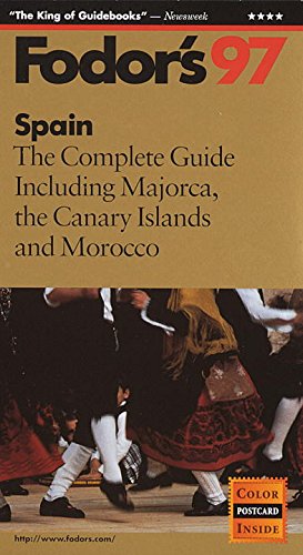 Stock image for Spain, 1997 : The Complete Guide Including Majorca, the Canary Islands and Morocco for sale by Better World Books