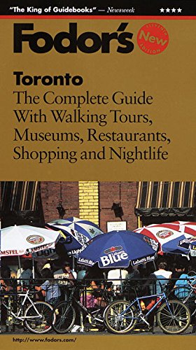 Stock image for Toronto: The Complete Guide with Walking Tours, Museums, Restaurants, Shopping and Nightl ife (Fodor's Gold Guides) for sale by Wonder Book