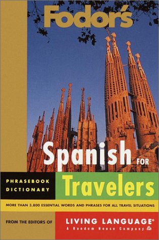 Stock image for Fodor's Spanish for Travelers (Phrase Book) (Fodor's Languages for Travelers) for sale by Orion Tech