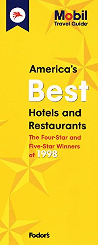 Stock image for Mobil 98: America's Best Hotels and Restaurants: The 4-Star and 5-Star Winners (Mobil Travel Guides) for sale by Robinson Street Books, IOBA