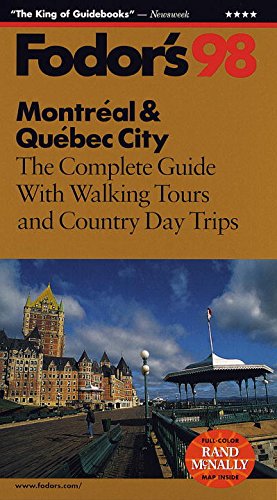 Stock image for Montreal & Quebec City '98: The Complete Guide with Walking Tours and Country Day Trips for sale by HPB-Emerald