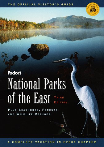 Stock image for National Parks and Seashores of the East: Complete Guide to the 28 Best-loved Parks, Forests and Seashores of the Eastern USA (Special interest guides) for sale by Reuseabook