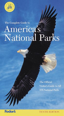 Beispielbild fr The Complete Guide to America's National Parks: The Official Visitor's Guide to All 375 National Parks zum Verkauf von Gulf Coast Books