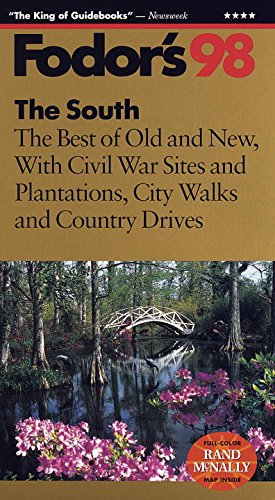 Stock image for The South '98: The Best of Old and New with Civil War Sites, Plantations, City Walks and Countr y Drives for sale by More Than Words