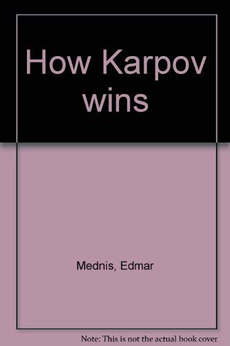 9780679130451: How Karpov Wins