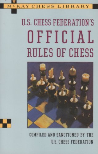 Beispielbild fr U. S. Chess Federation's (U. S. C. F.) Official Rules of Chess zum Verkauf von Better World Books