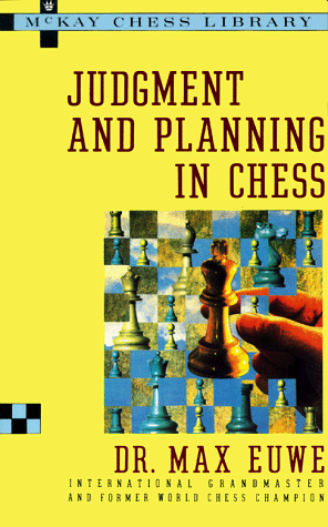 Beispielbild fr Judgment and Planning in Chess zum Verkauf von Ergodebooks