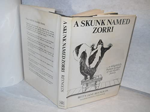Imagen de archivo de A Skunk Named Zorri. a la venta por Aamstar Bookshop / Hooked On Books