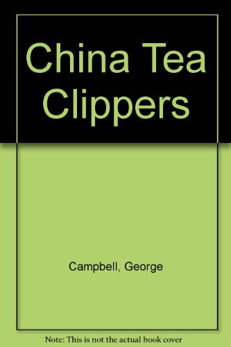 9780679202912: China Tea Clippers