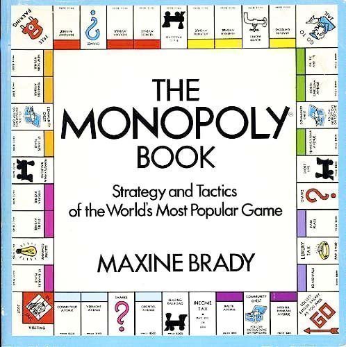 Imagen de archivo de The Monopoly Book: Strategy and Tactics of the World's Most Popular Game a la venta por Front Cover Books